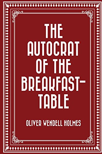 9781523391219: The Autocrat of the Breakfast-Table