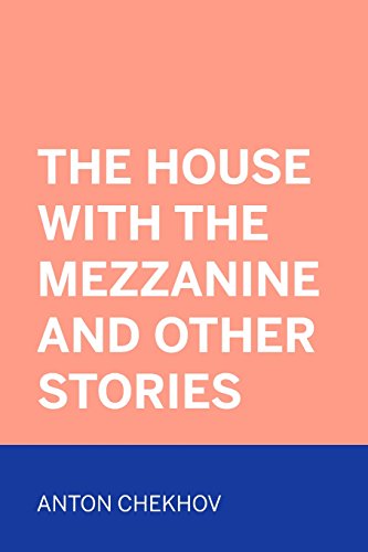 9781523391714: The House With the Mezzanine and Other Stories