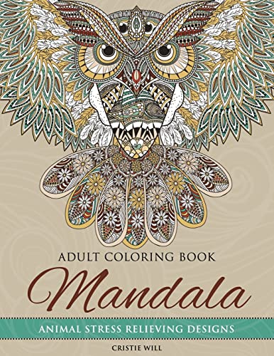 9781523394609: Mandala Adult Coloring Book: Animal Stress Relieving Designs