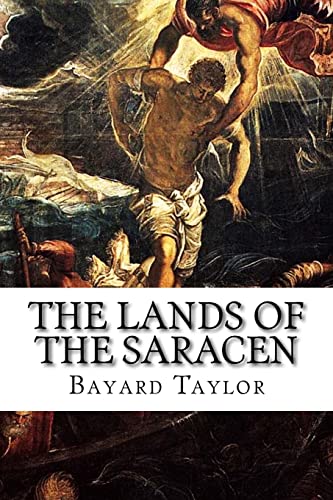 Stock image for The Lands of the Saracen for sale by THE SAINT BOOKSTORE