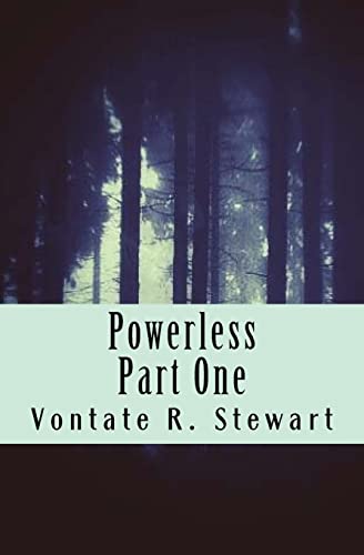 9781523405015: Powerless: Part One: Volume 1