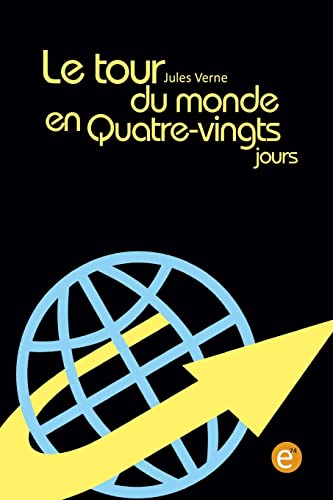 9781523407774: Le tour du monde en quatre-vingts jours