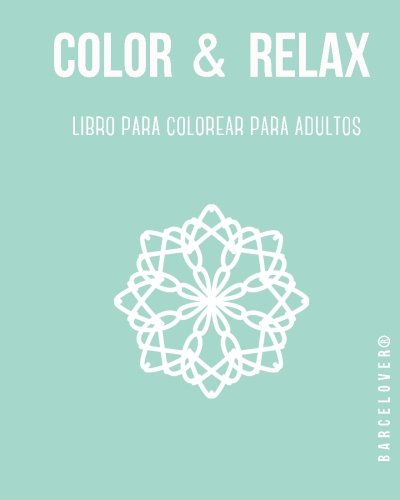 Imagen de archivo de Color & Relax. Libro para colorear para adultos Lumberjack. Mandalas. Hipster: Barcelover a la venta por Revaluation Books