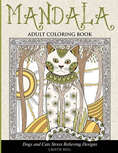 Beispielbild fr Mandala Adult Coloring Book: Dogs and Cats Stress Relieving Designs zum Verkauf von California Books