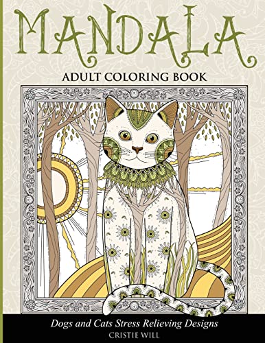 9781523411689: Mandala Adult Coloring Book: Dogs and Cats Stress Relieving Designs