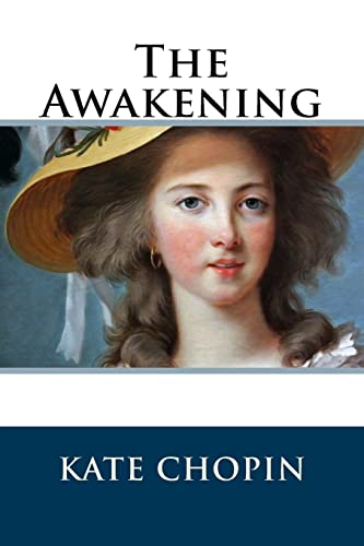Stock image for The Awakening: (Chopin novel) for sale by THE SAINT BOOKSTORE