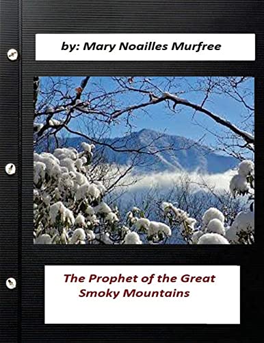 Beispielbild fr The prophet of the Great Smoky Mountains (Original Classics) zum Verkauf von THE SAINT BOOKSTORE