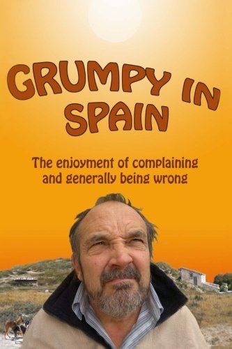 Beispielbild fr Grumpy in Spain zum Verkauf von WorldofBooks