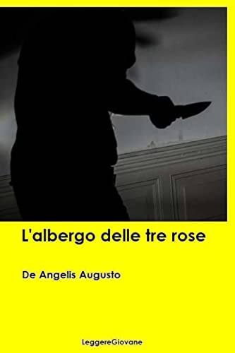 Stock image for L'albergo delle tre rose for sale by THE SAINT BOOKSTORE