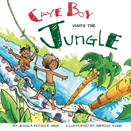 Stock image for Caye Boy Visits the Jungle for sale by GoldenDragon
