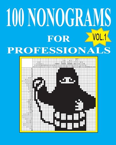 9781523426836: 100 nonograms for professionals