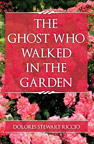 Stock image for The Ghost Who Walked In the Garden for sale by Half Price Books Inc.