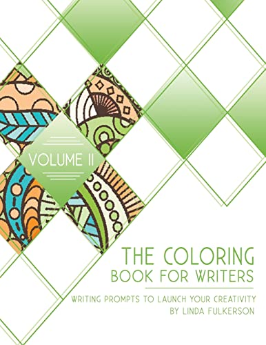 Beispielbild fr The Coloring Book for Writers: Writing Prompts to Launch Your Creativity: Volume 2 zum Verkauf von Reuseabook