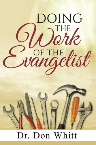 9781523431434: Doing the Work of the Evangelist