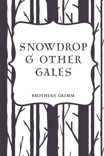 Imagen de archivo de Snowdrop & Other Tales a la venta por Ergodebooks