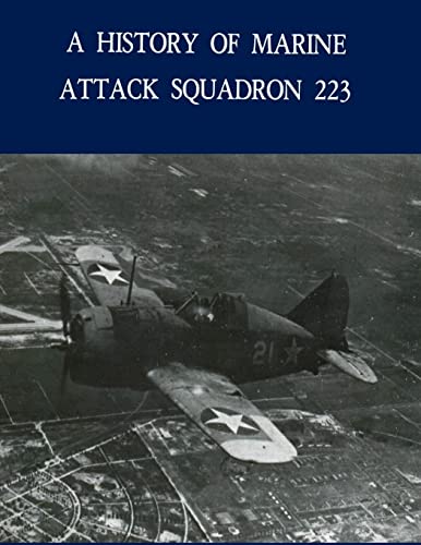 Stock image for A History of Marine Attack Squadron 223 for sale by Visible Voice Books