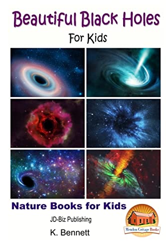 9781523440238: Beautiful Black Holes For Kids