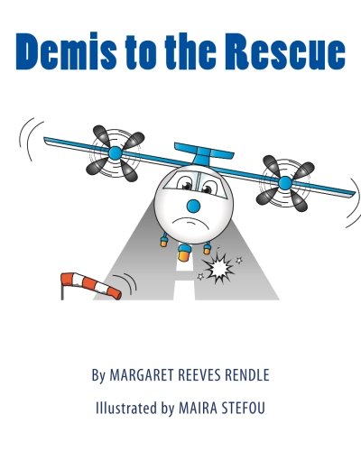 Stock image for Demis to the Rescue (Demis the Dash) for sale by Revaluation Books