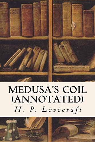 9781523442171: Medusa's Coil (annotated)