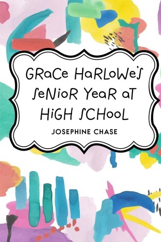9781523442454: Grace Harlowe's Senior Year at High School