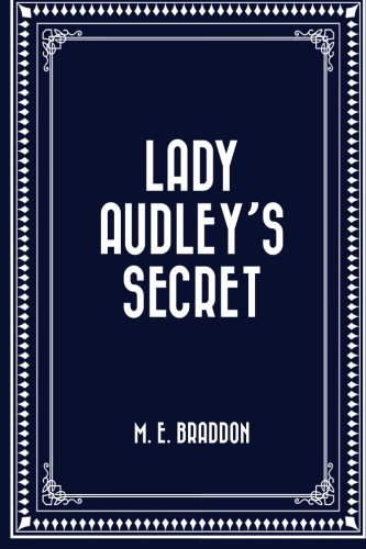 9781523442690: Lady Audley's Secret