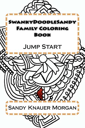 9781523450183: SwankyDoodleSandy Family Coloring Book: Jump Start
