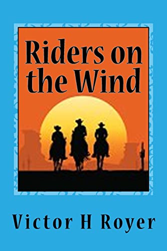 Beispielbild fr Riders on the Wind zum Verkauf von THE SAINT BOOKSTORE