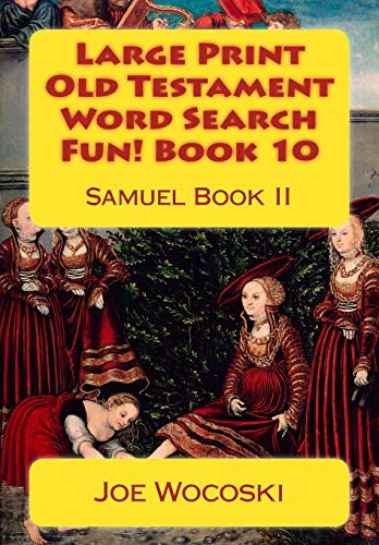 Stock image for Large Print Old Testament Word Search Fun! Book 10: Samuel Book II (Bible Word Search Books - Large Print Old Testament) for sale by Revaluation Books