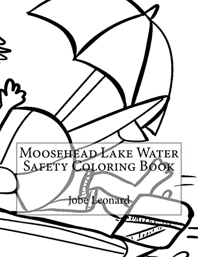 9781523460052: Moosehead Lake Water Safety Coloring Book