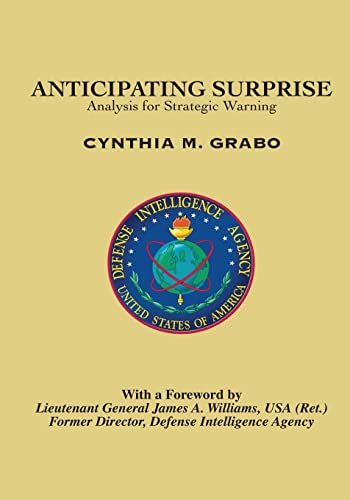 Beispielbild fr Anticipating Surprise: Analysis for Strategic Warning zum Verkauf von California Books