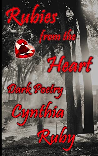 Stock image for Rubies from the Heart: Dark Poetry for sale by THE SAINT BOOKSTORE