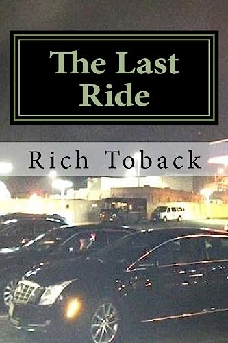 Stock image for The Last Ride for sale by THE SAINT BOOKSTORE