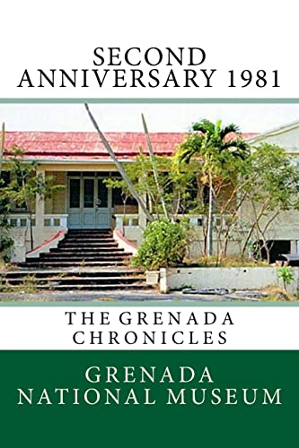 9781523473007: Second Anniversary 1981: The Grenada Chronicles