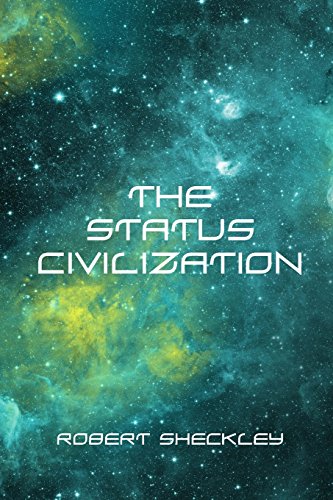 9781523474981: The Status Civilization