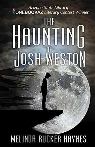 Stock image for The Haunting of Josh Weston for sale by KuleliBooks