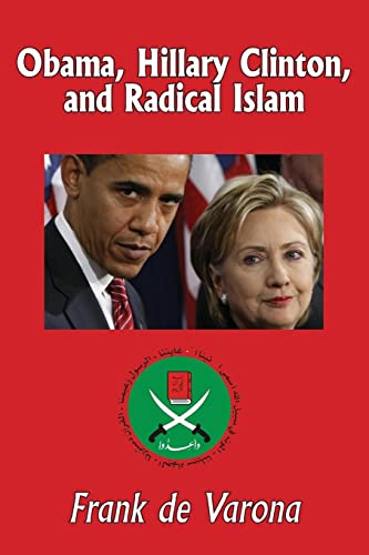 Stock image for Obama, Hillary Clinton, and Radical Islam for sale by ThriftBooks-Dallas