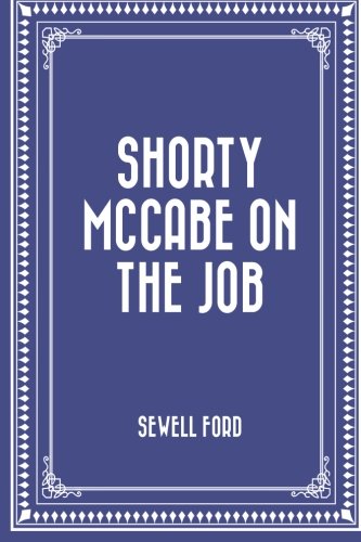 9781523487202: Shorty McCabe on the Job