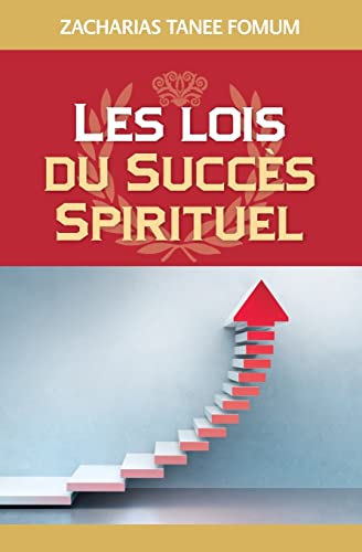 9781523487646: Les Lois du Succs Spirituel (Volume Un) (Diriger le peuple de Dieu) (French Edition)