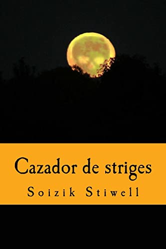 Imagen de archivo de Cazador de striges a la venta por THE SAINT BOOKSTORE