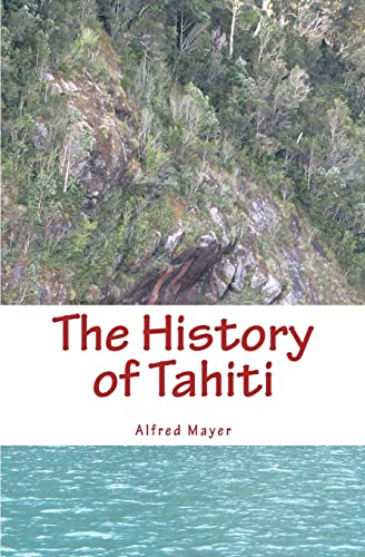 Beispielbild fr The History of Tahiti zum Verkauf von Books From California