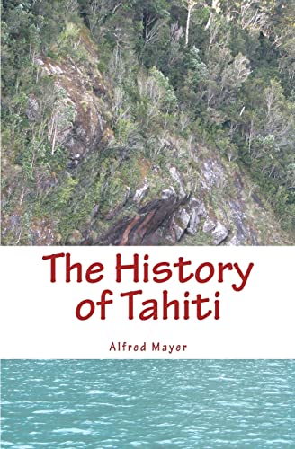 Imagen de archivo de The History of Tahiti a la venta por Books From California