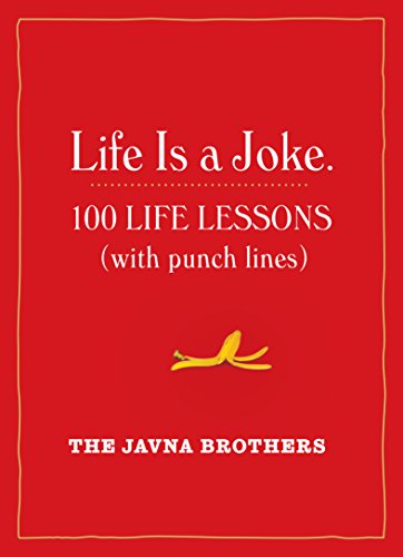 Imagen de archivo de Life Is a Joke: 100 Life Lessons (with Punch Lines) a la venta por SecondSale