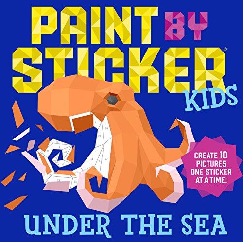 Imagen de archivo de Paint By Sticker Kids: Under The Sea: Create 10 Pictures One Sticker At A Time! a la venta por WorldofBooks