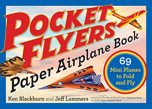 Imagen de archivo de Pocket Flyers Paper Airplane Book: 69 Mini Planes to Fold and Fly (Paper Airplanes) a la venta por ZBK Books