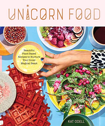 Beispielbild fr Unicorn Food: Beautiful Plant-Based Recipes to Nurture Your Inner Magical Beast zum Verkauf von Buchpark