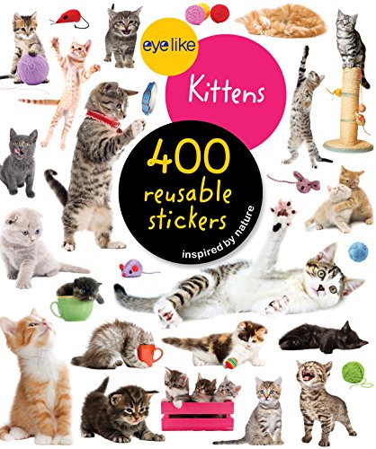 Imagen de archivo de Eyelike Stickers: Kittens: 400 Reusable Stickers a la venta por WorldofBooks