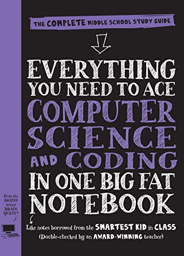 Stock image for Everything You Need to Ace Computer Science and Coding in One Big Fat Notebook: The Complete Middle School Study Guide (Big Fat Notebooks) for sale by Zoom Books Company