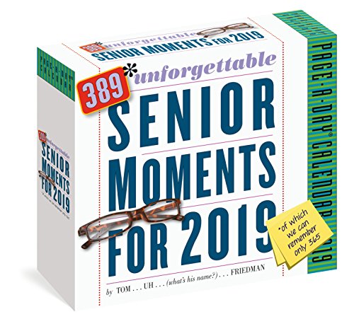 Stock image for 389* Unforgettable Senior Moments Page-A-Day Calendar 2019: *Of which we can remember only 365 for sale by GF Books, Inc.
