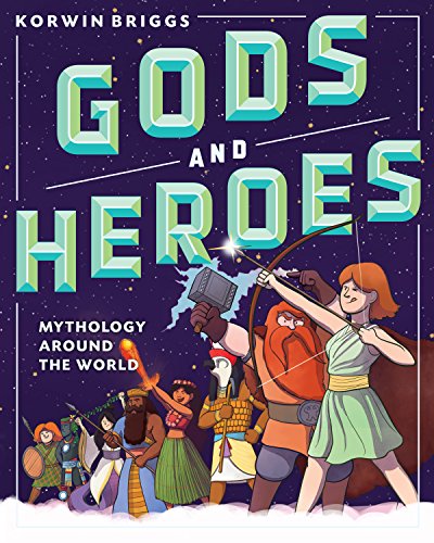 Beispielbild fr Gods and Heroes : Mythology Around the World zum Verkauf von Better World Books