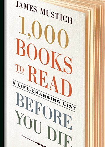 Beispielbild fr 1,000 Books to Read Before You Die: A Life-Changing List zum Verkauf von BooksRun